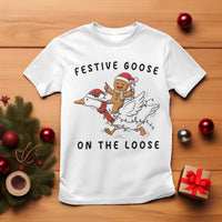 Funny Goose Christmas T Shirt Festive Goose On The Loose Xmas - Wonder Print Shop