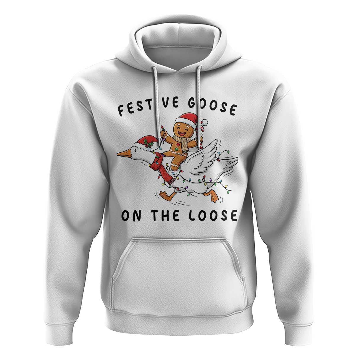 Funny Goose Christmas Hoodie Festive Goose On The Loose Xmas - Wonder Print Shop