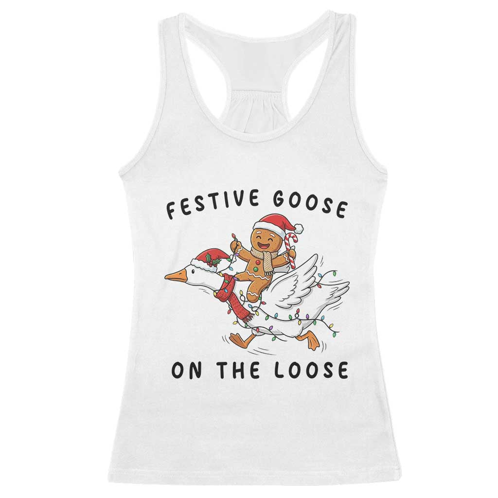 Funny Goose Christmas Racerback Tank Top Festive Goose On The Loose Xmas - Wonder Print Shop