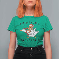 Funny Goose Christmas T Shirt For Women Festive Goose On The Loose Xmas - Wonder Print Shop
