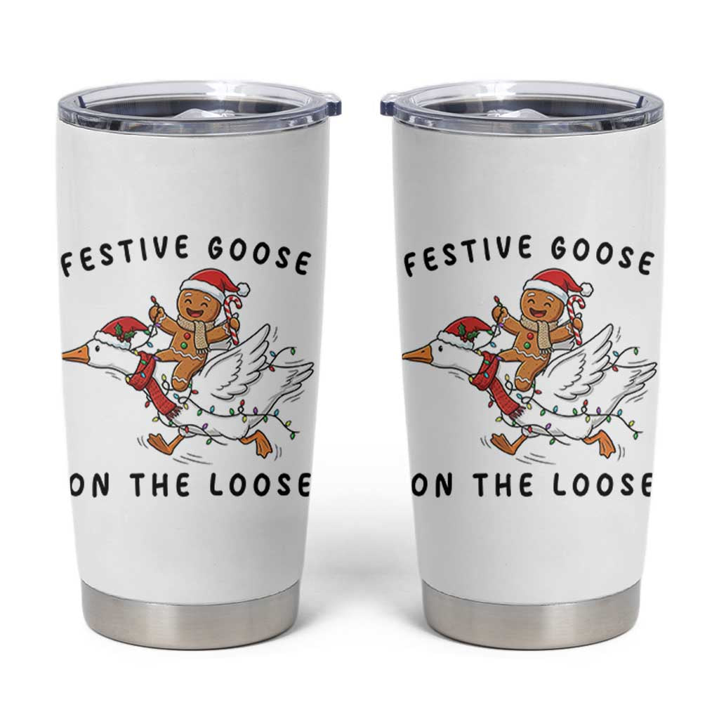 Funny Goose Christmas Tumbler Cup Festive Goose On The Loose Xmas - Wonder Print Shop