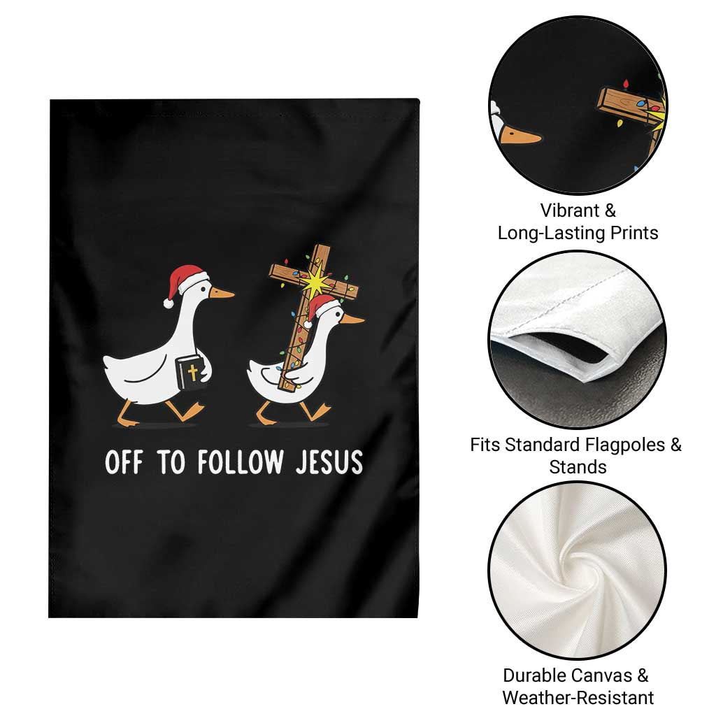 Funny Christmas Christian Goose Garden Flag Off To Follow Jesus - undefined