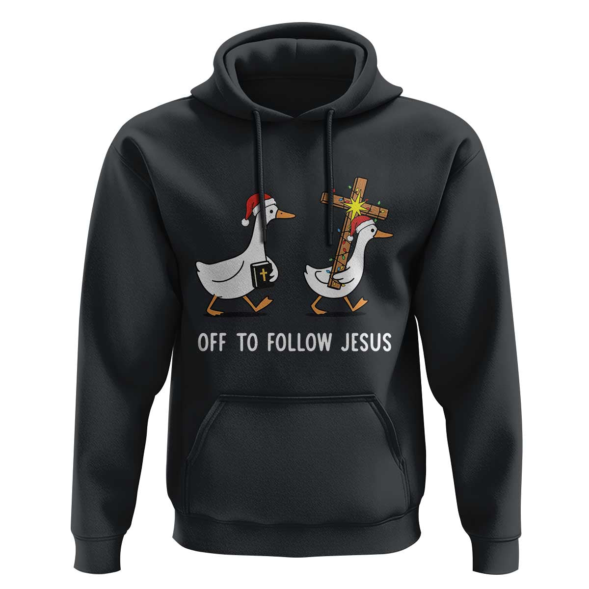 Funny Christmas Christian Goose Hoodie Off To Follow Jesus - Wonder Print Shop