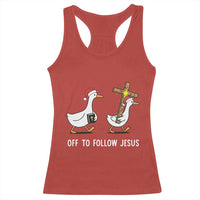 Funny Christmas Christian Goose Racerback Tank Top Off To Follow Jesus - Wonder Print Shop