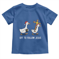 Funny Christmas Christian Goose Toddler T Shirt Off To Follow Jesus - Wonder Print Shop