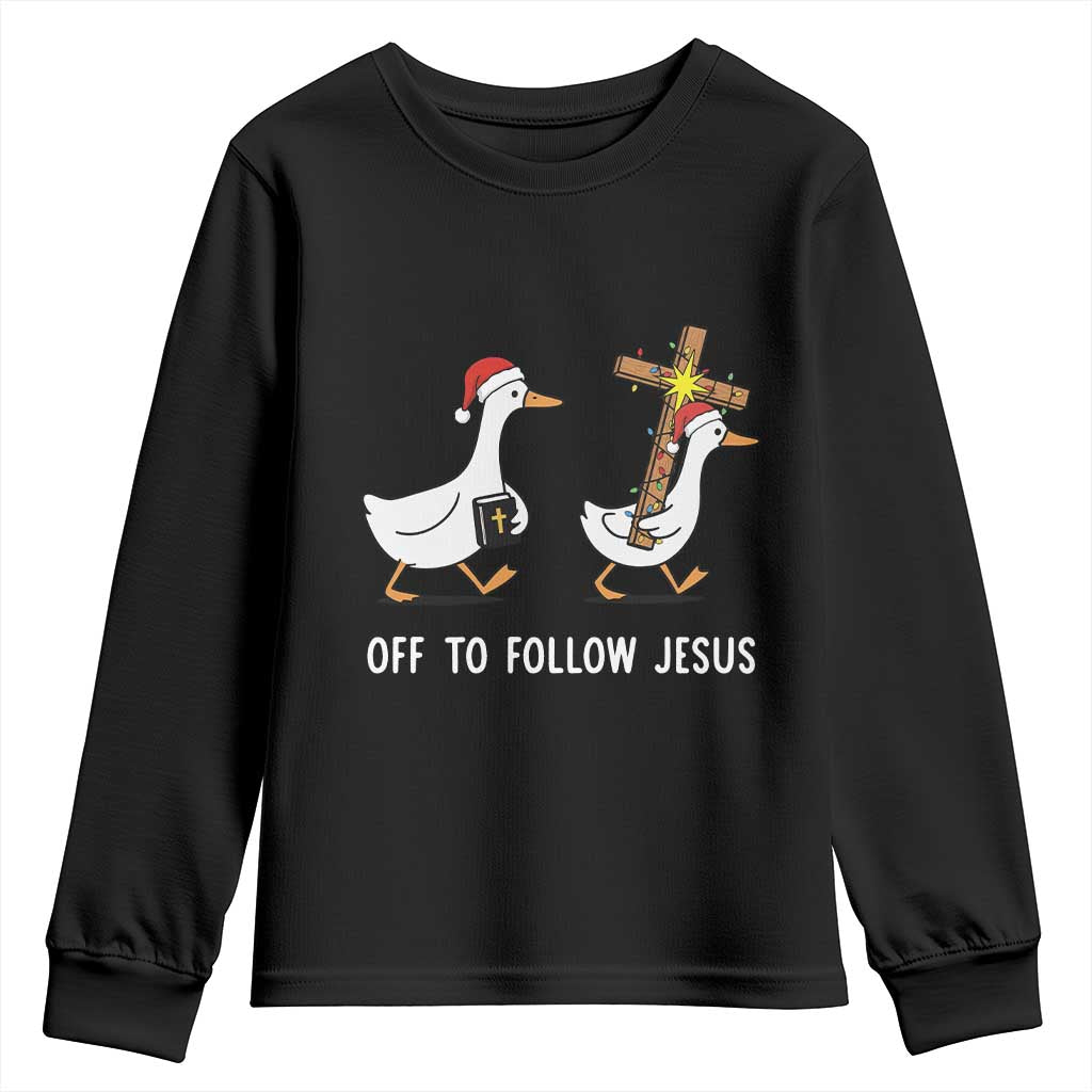 Funny Christmas Christian Goose Youth Sweatshirt Off To Follow Jesus - Wonder Print Shop