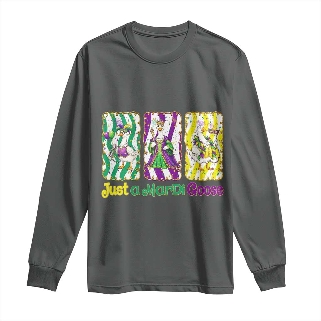 Mardi Gras Goose Long Sleeve Shirt Just A Mardi Goose