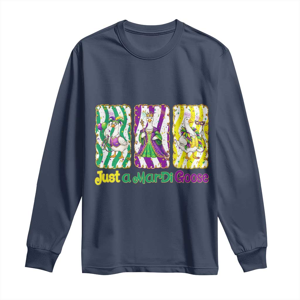 Mardi Gras Goose Long Sleeve Shirt Just A Mardi Goose