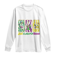 Mardi Gras Goose Long Sleeve Shirt Just A Mardi Goose