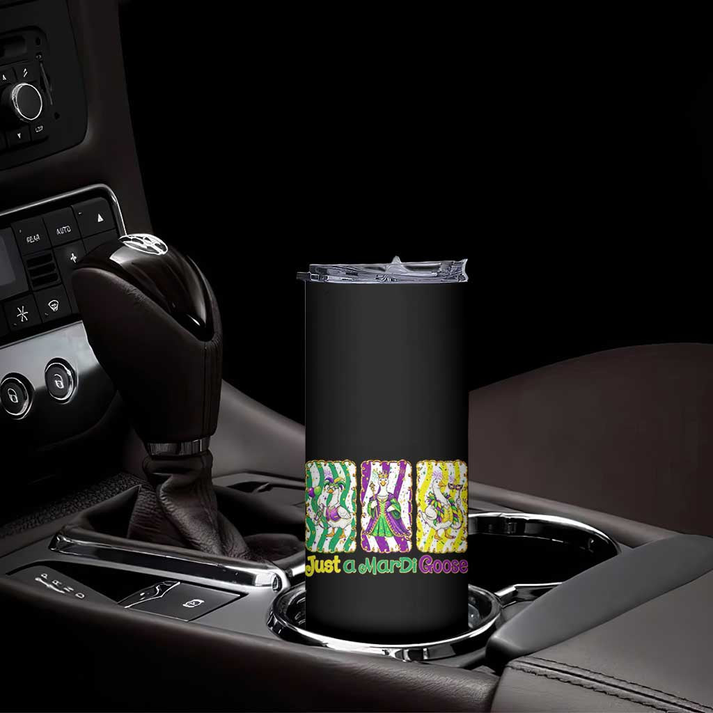 Mardi Gras Goose Skinny Tumbler Just A Mardi Goose