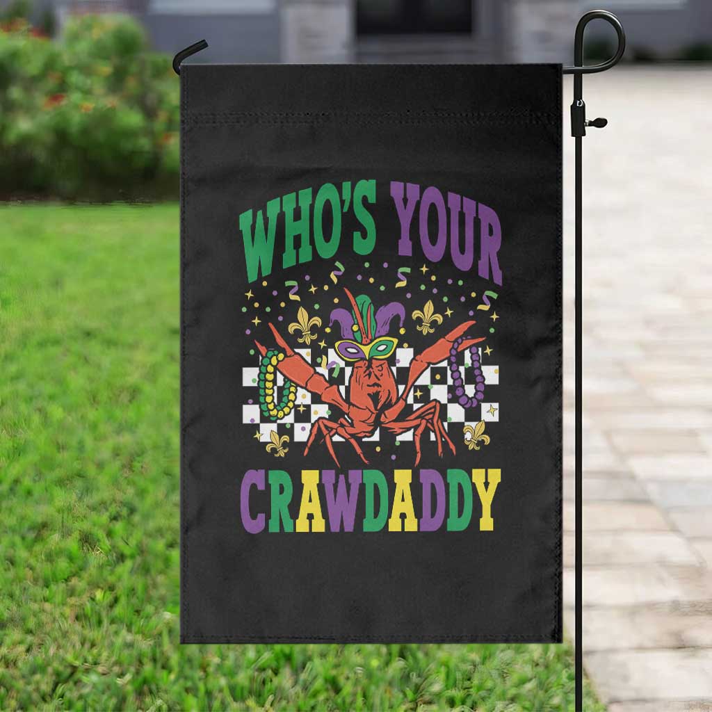 Mardi Gras Crawfish Garden Flag Who Is Your Crawdaddy