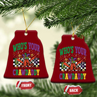 Mardi Gras Crawfish Ceramic Ornament Who Is Your Crawdaddy