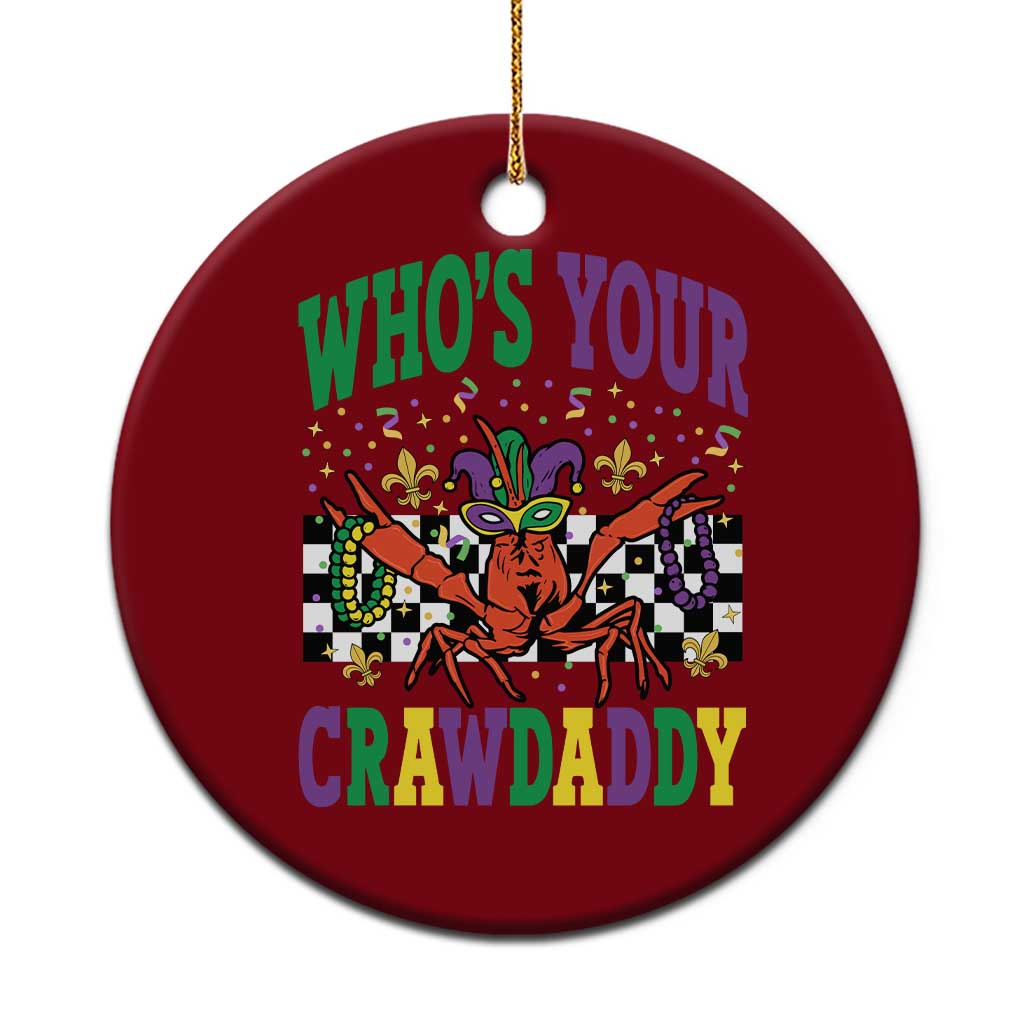 Mardi Gras Crawfish Ceramic Ornament Who Is Your Crawdaddy