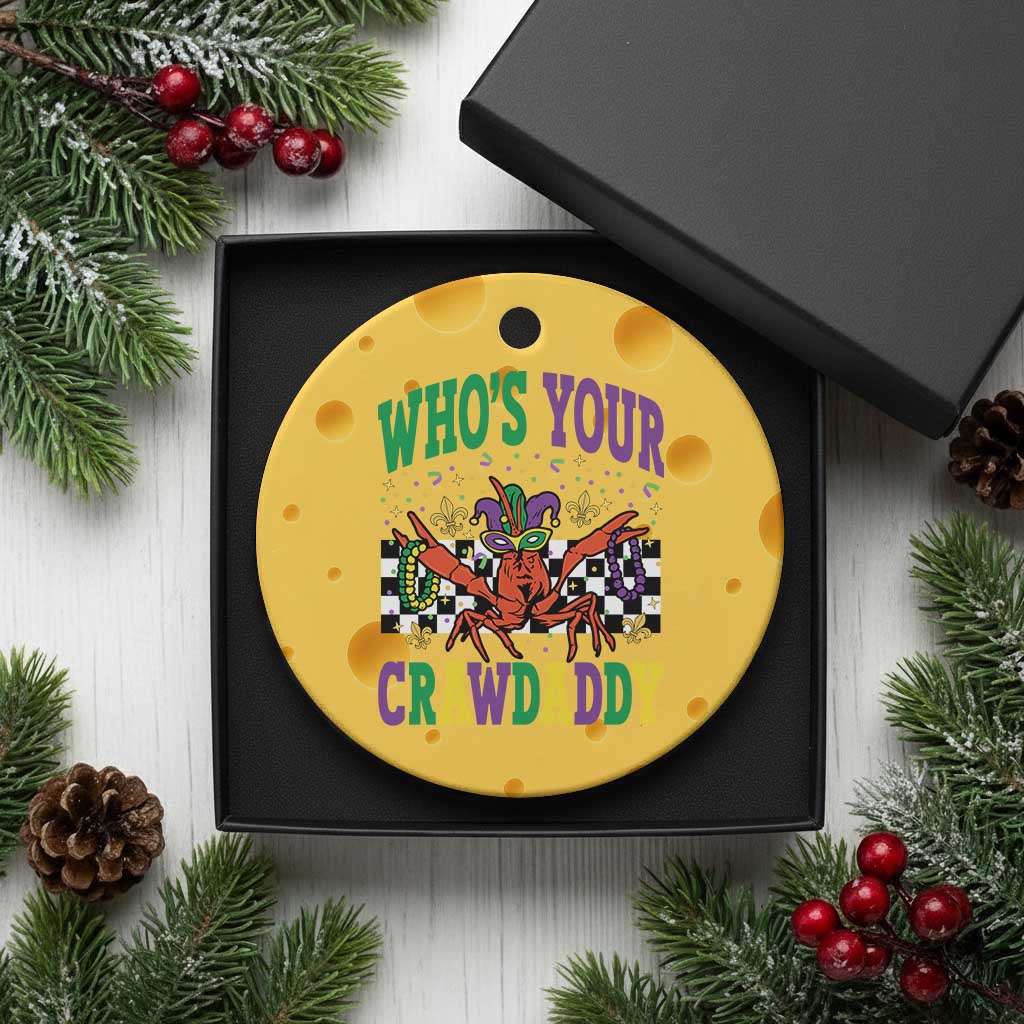 Mardi Gras Crawfish Ceramic Ornament Who Is Your Crawdaddy