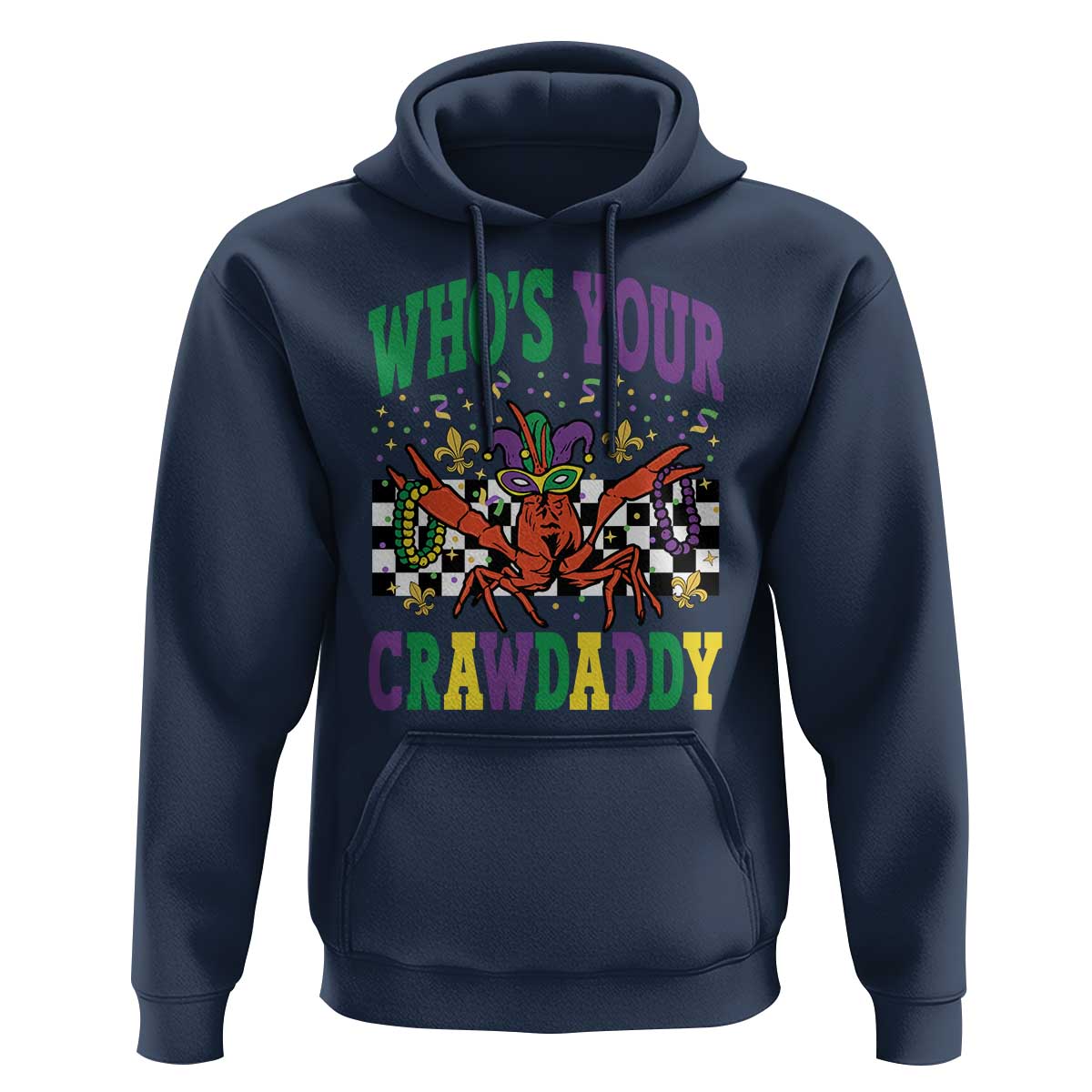 Mardi Gras Crawfish Hoodie Who Is Your Crawdaddy