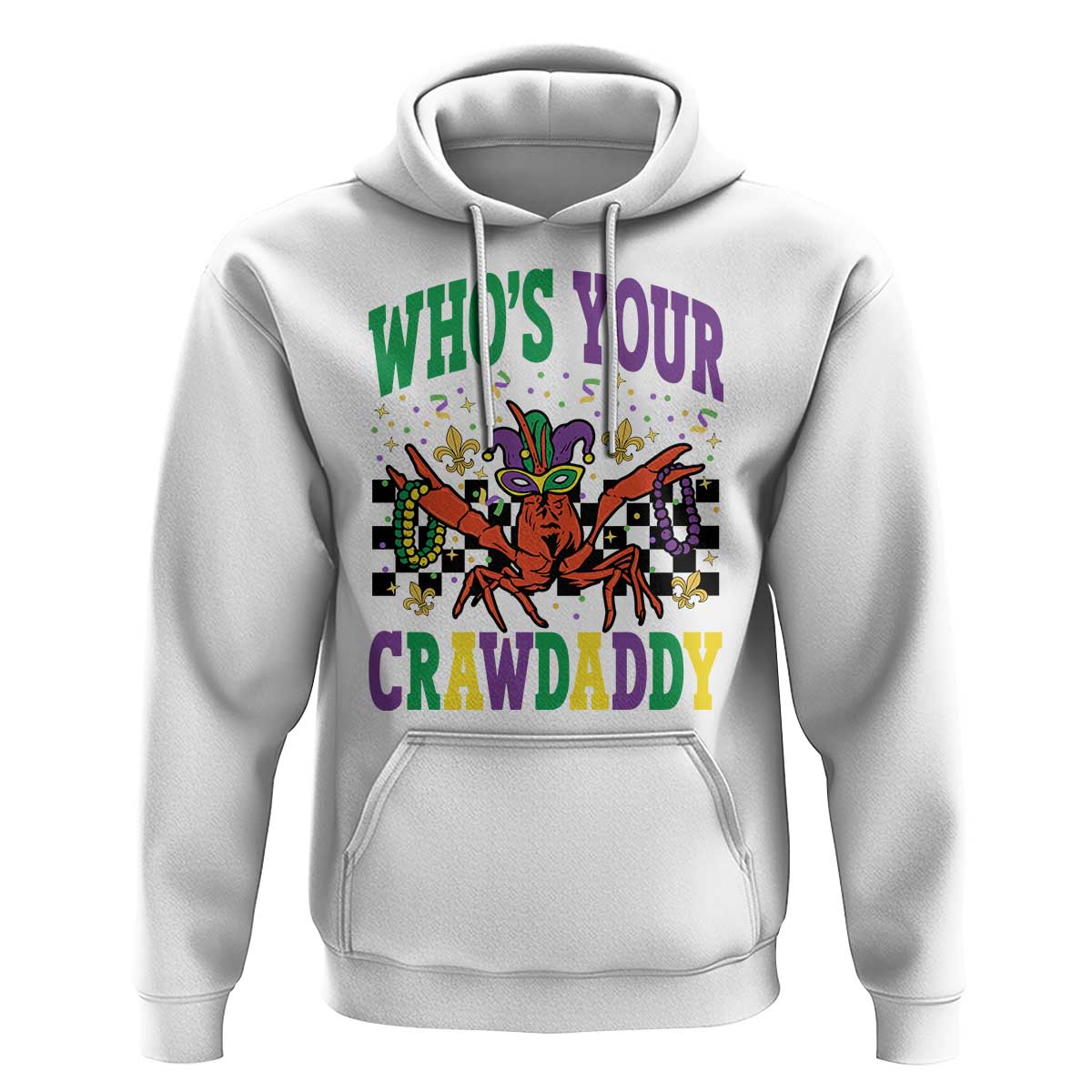 Mardi Gras Crawfish Hoodie Who Is Your Crawdaddy