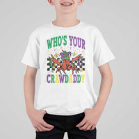 Mardi Gras Crawfish T Shirt For Kid Who Is Your Crawdaddy