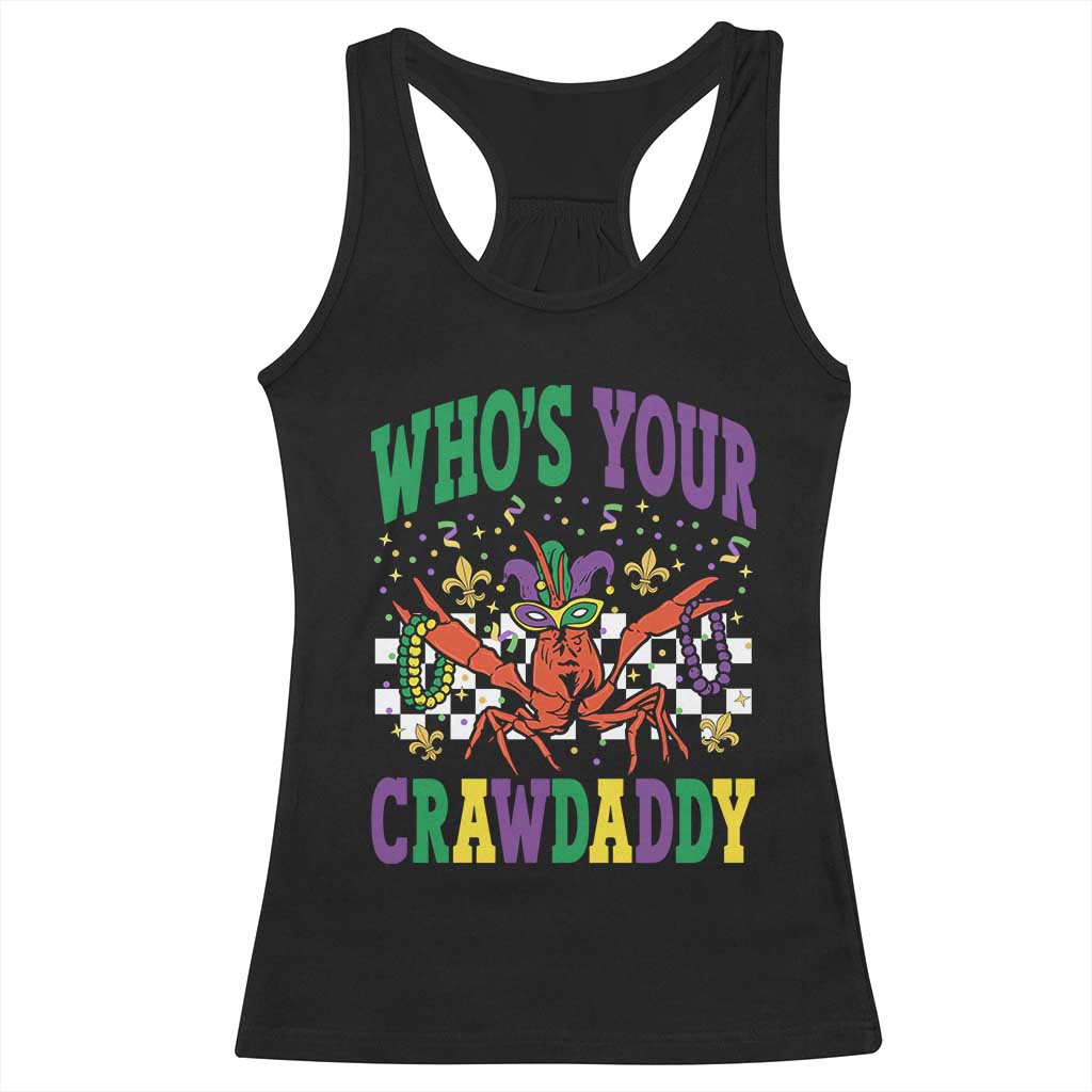 Mardi Gras Crawfish Racerback Tank Top Who Is Your Crawdaddy