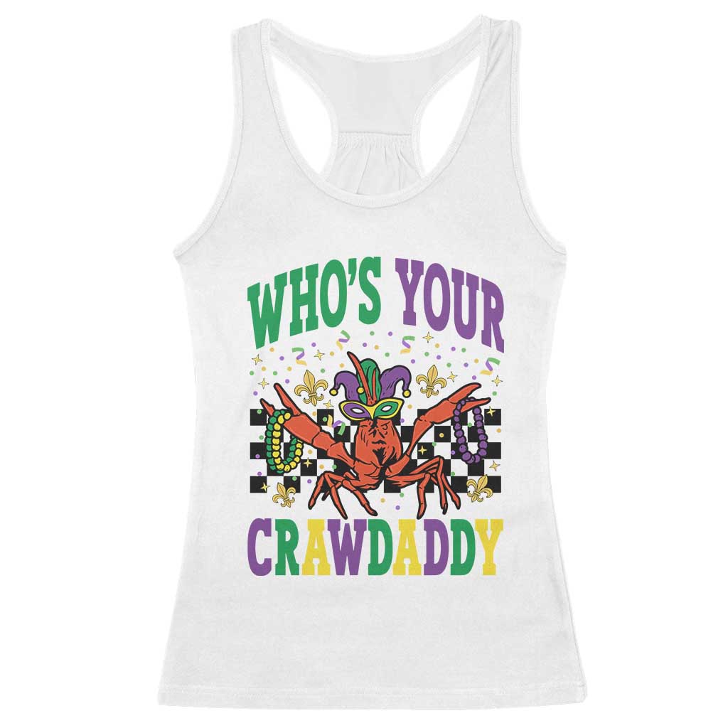 Mardi Gras Crawfish Racerback Tank Top Who Is Your Crawdaddy