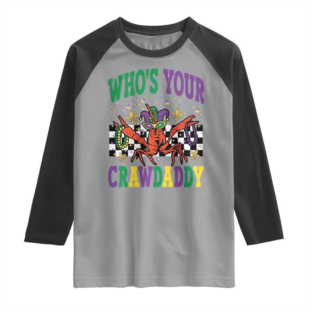Mardi Gras Crawfish Raglan Shirt Who Is Your Crawdaddy