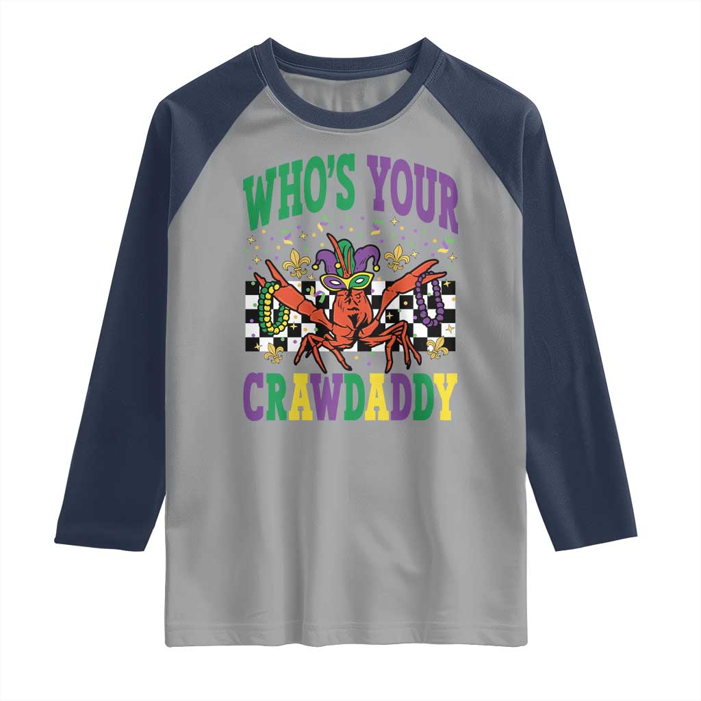 Mardi Gras Crawfish Raglan Shirt Who Is Your Crawdaddy