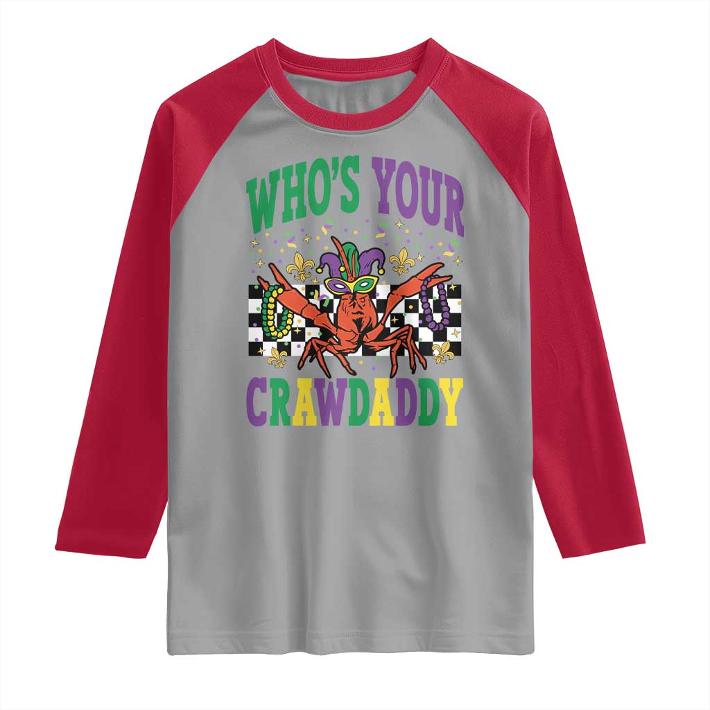 Mardi Gras Crawfish Raglan Shirt Who Is Your Crawdaddy