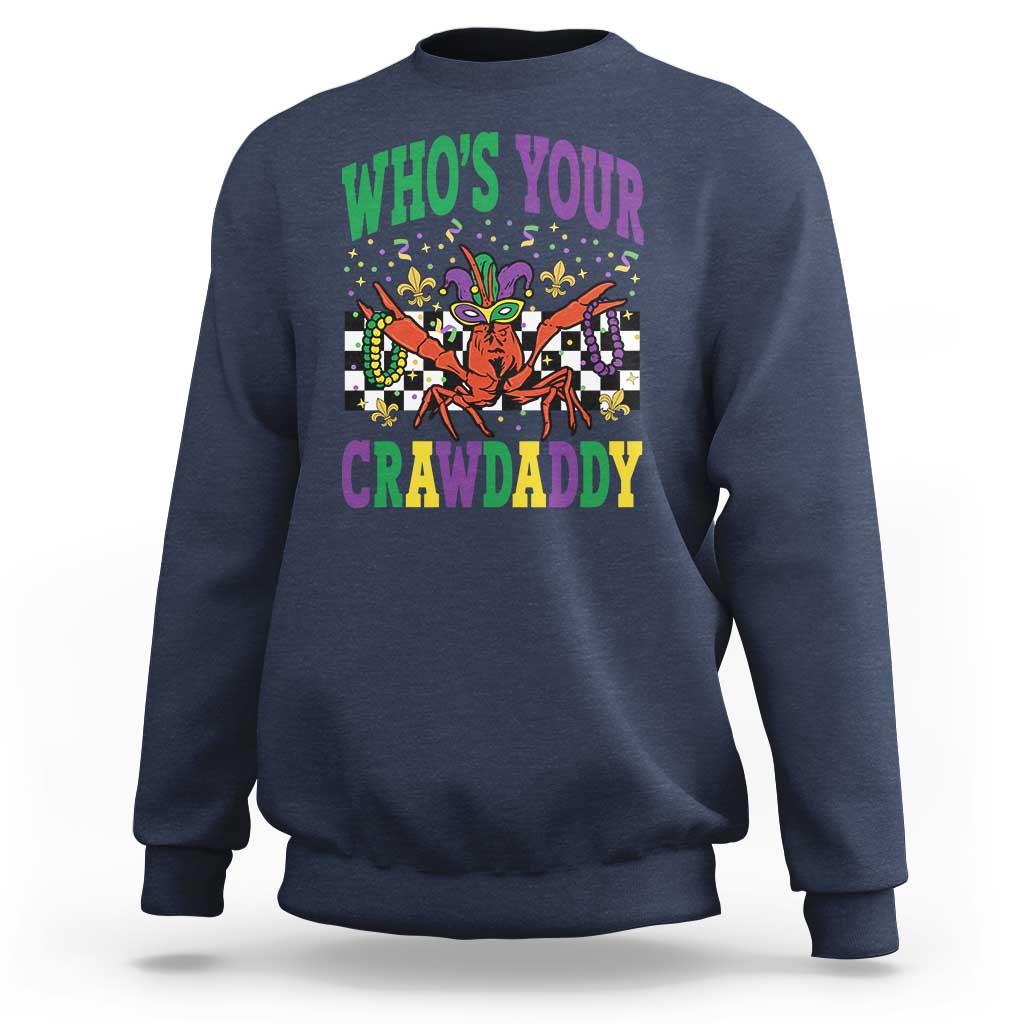 Mardi Gras Crawfish Sweatshirt Who Is Your Crawdaddy