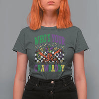 Mardi Gras Crawfish T Shirt For Women Who Is Your Crawdaddy