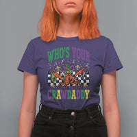 Mardi Gras Crawfish T Shirt For Women Who Is Your Crawdaddy