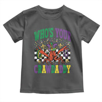 Mardi Gras Crawfish Toddler T Shirt Who Is Your Crawdaddy