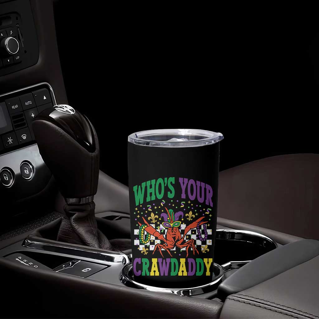 Mardi Gras Crawfish Tumbler Cup Who Is Your Crawdaddy