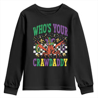 Mardi Gras Crawfish Youth Sweatshirt Who Is Your Crawdaddy