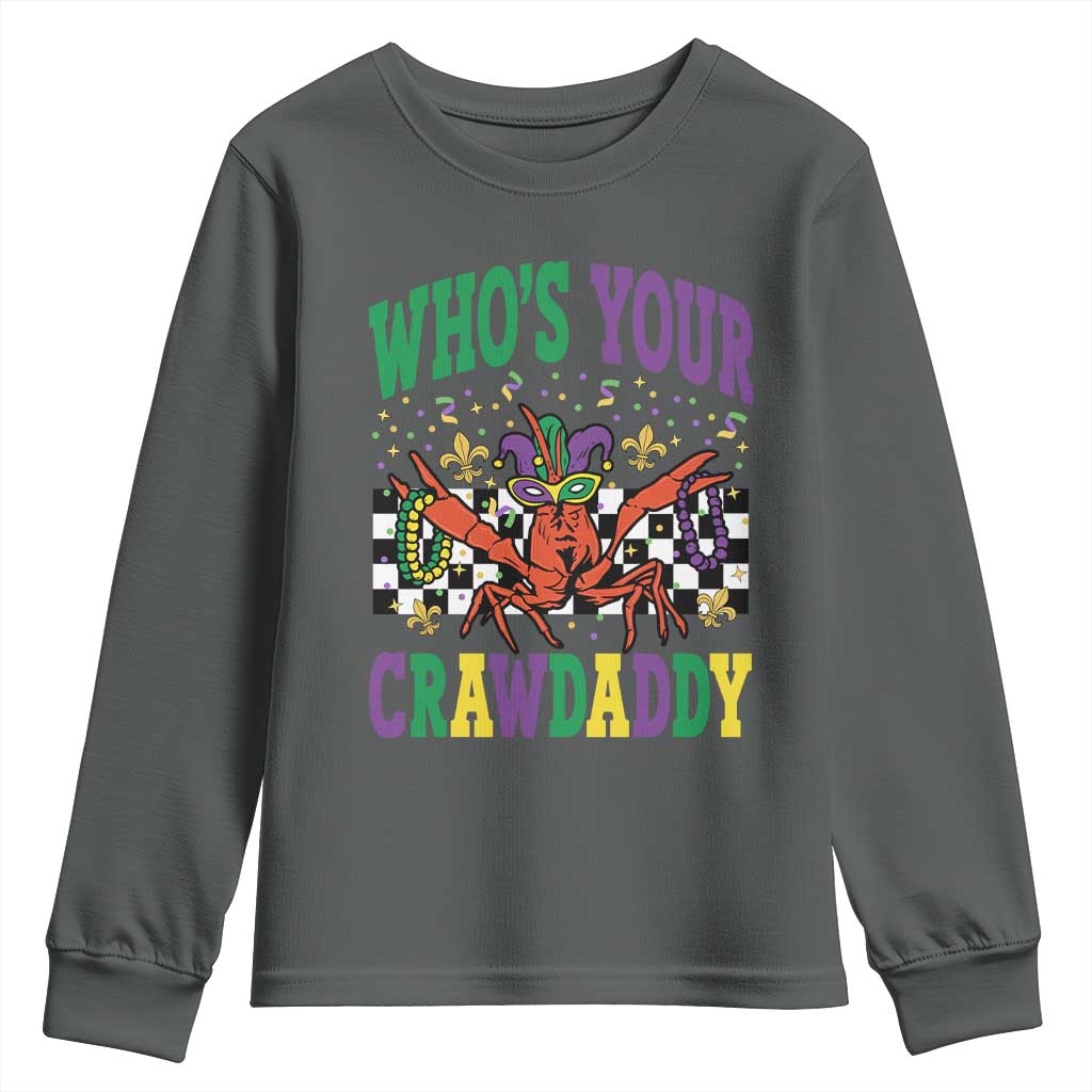 Mardi Gras Crawfish Youth Sweatshirt Who Is Your Crawdaddy