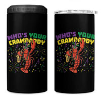 Mardi Gras Crawfish 4 in 1 Can Cooler Tumbler Who Is Your Crawdaddy Carnival Party