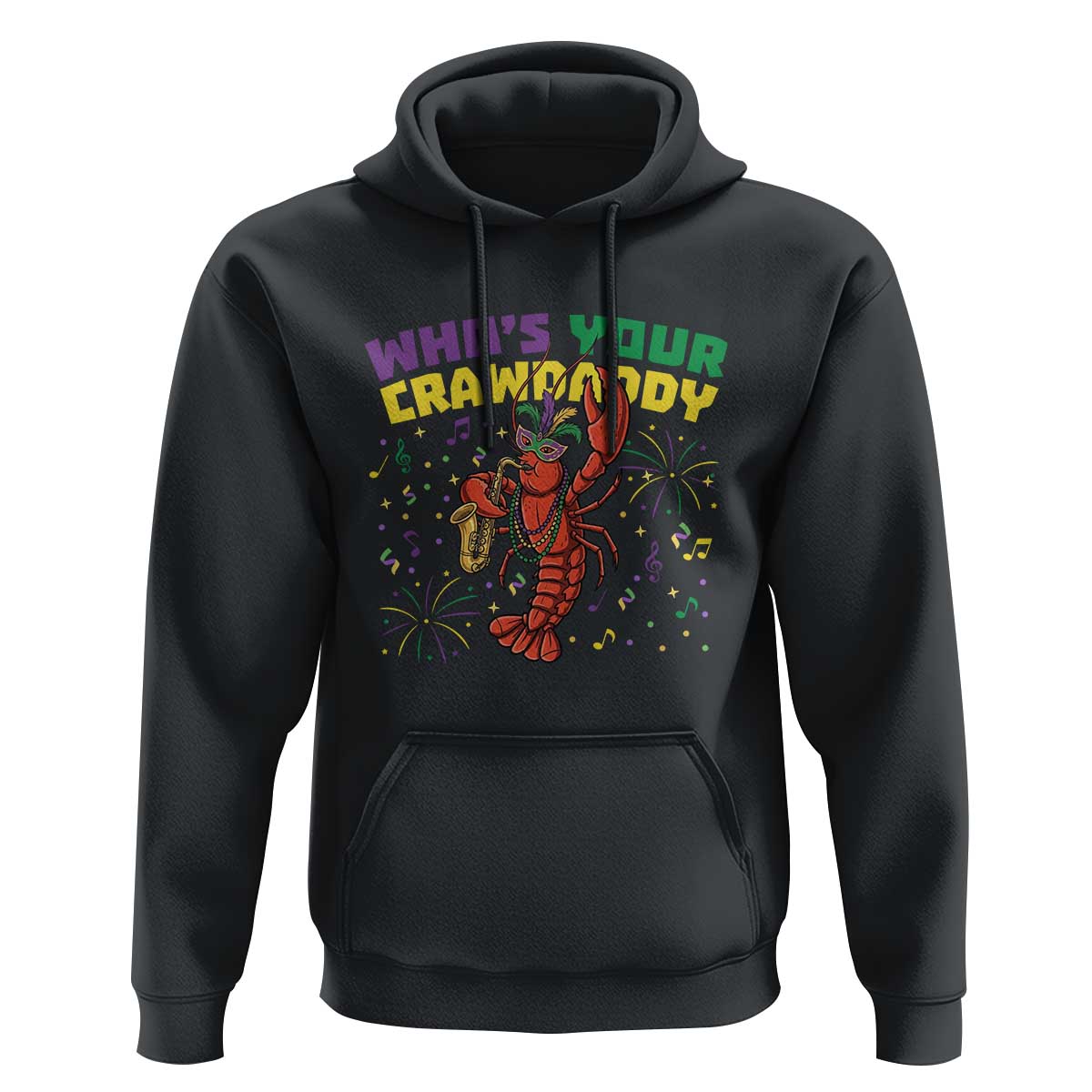 Mardi Gras Crawfish Hoodie Who Is Your Crawdaddy Carnival Party