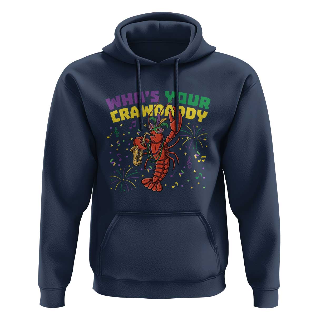 Mardi Gras Crawfish Hoodie Who Is Your Crawdaddy Carnival Party
