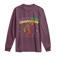 Mardi Gras Crawfish Long Sleeve Shirt Who Is Your Crawdaddy Carnival Party