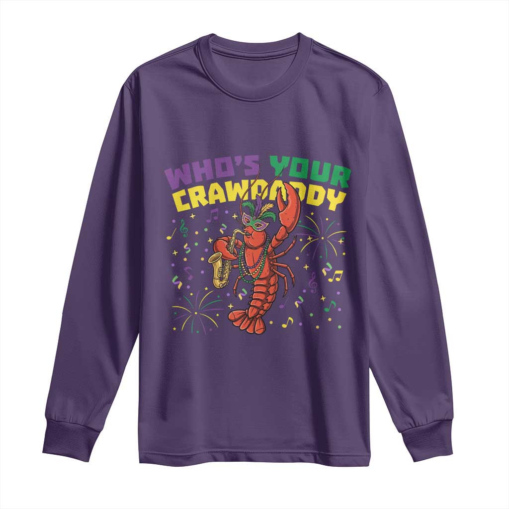 Mardi Gras Crawfish Long Sleeve Shirt Who Is Your Crawdaddy Carnival Party