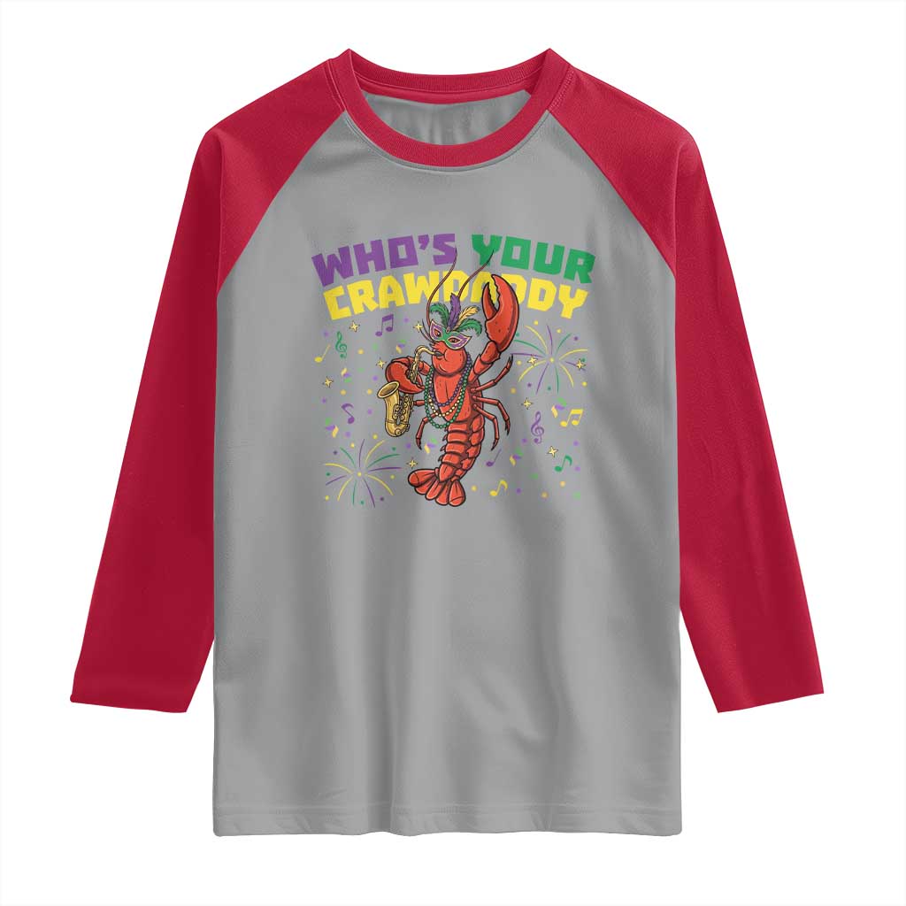 Mardi Gras Crawfish Raglan Shirt Who Is Your Crawdaddy Carnival Party