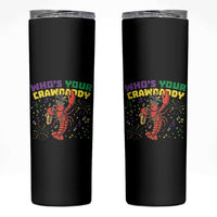 Mardi Gras Crawfish Skinny Tumbler Who Is Your Crawdaddy Carnival Party