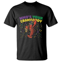 Mardi Gras Crawfish T Shirt Who Is Your Crawdaddy Carnival Party