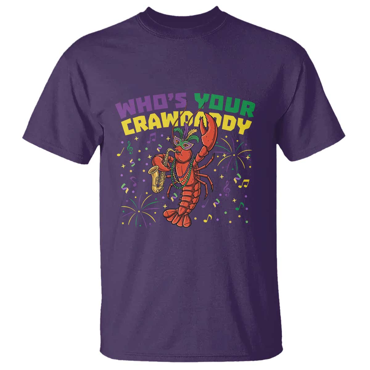 Mardi Gras Crawfish T Shirt Who Is Your Crawdaddy Carnival Party