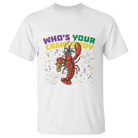 Mardi Gras Crawfish T Shirt Who Is Your Crawdaddy Carnival Party