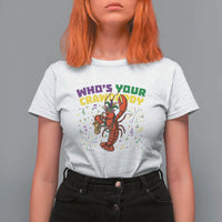 Mardi Gras Crawfish T Shirt For Women Who Is Your Crawdaddy Carnival Party