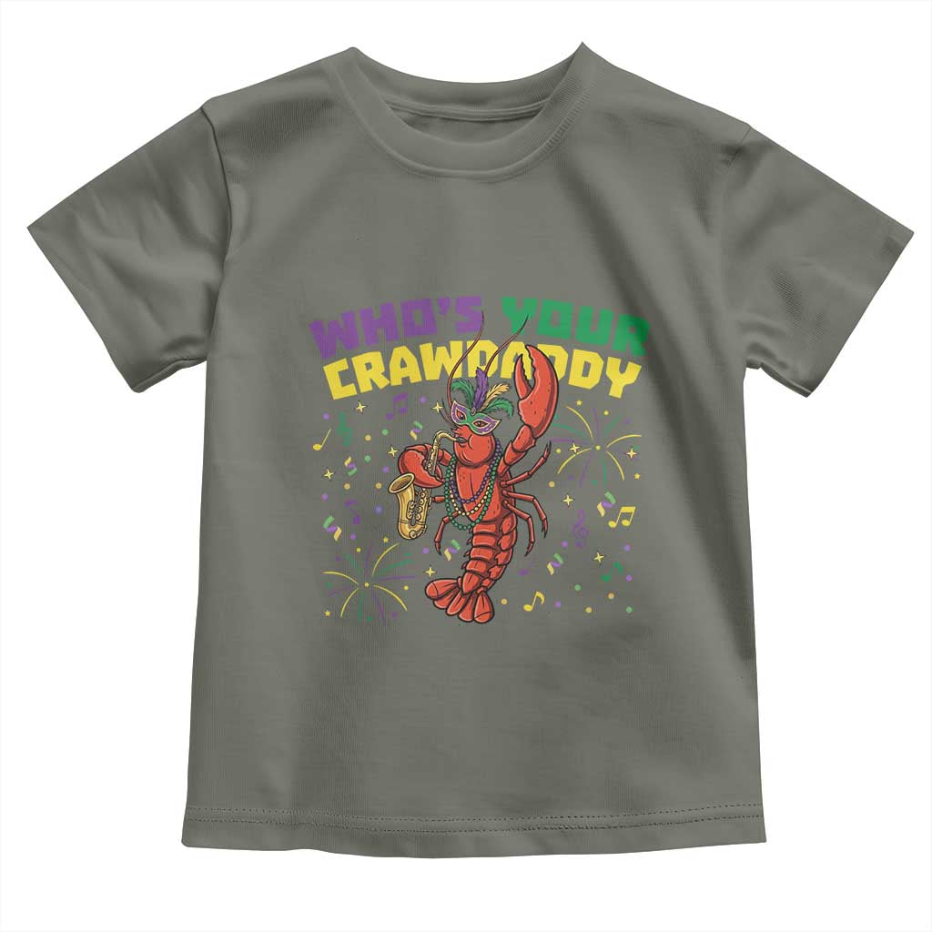 Mardi Gras Crawfish Toddler T Shirt Who Is Your Crawdaddy Carnival Party