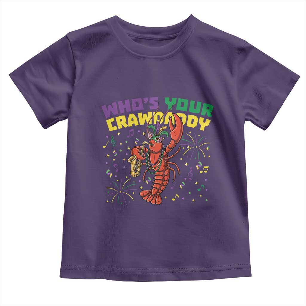 Mardi Gras Crawfish Toddler T Shirt Who Is Your Crawdaddy Carnival Party
