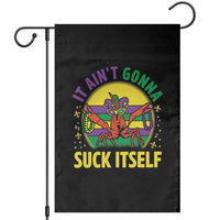 Mardi Gras Crawfish Garden Flag It Ain't Gonna Suck Itself