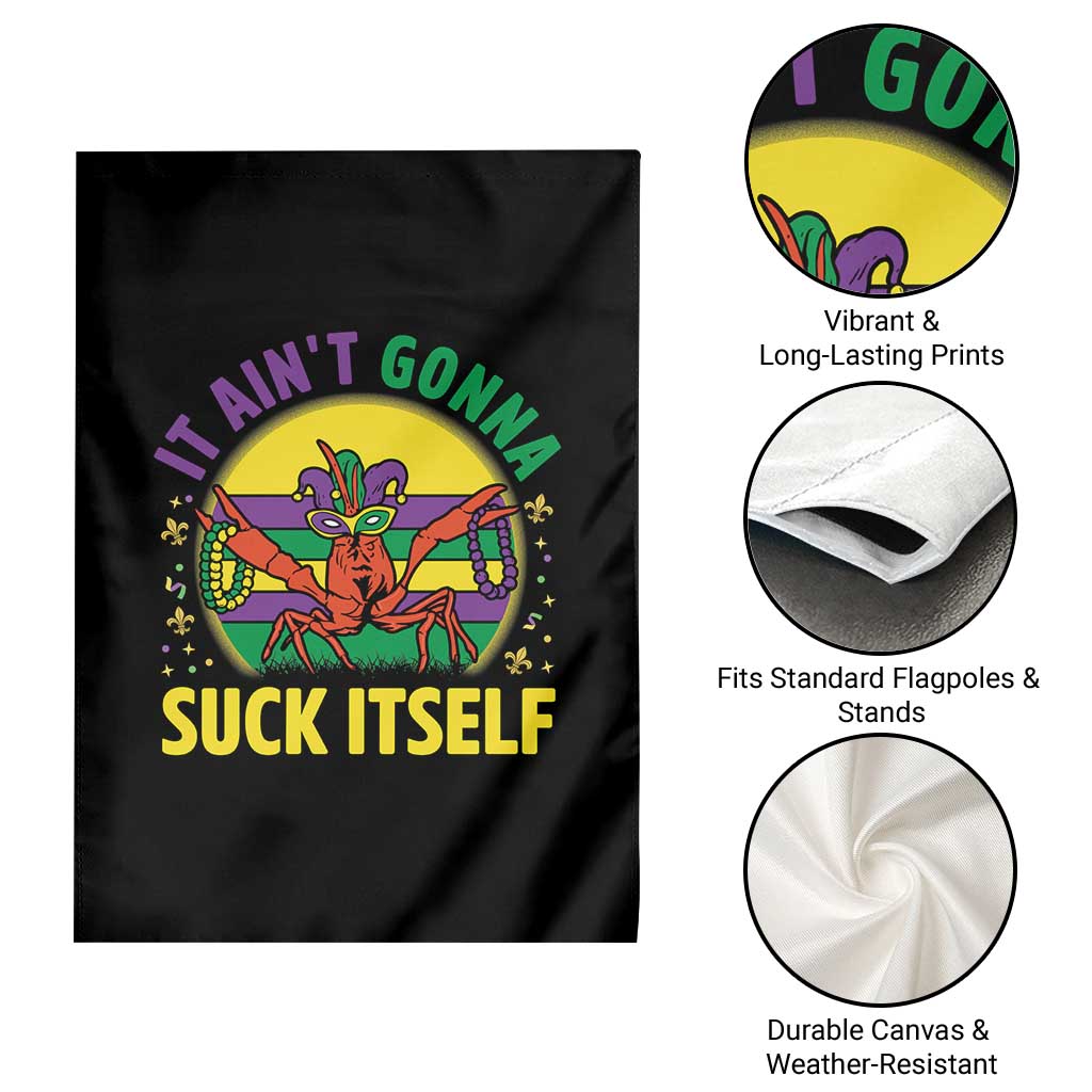 Mardi Gras Crawfish Garden Flag It Ain't Gonna Suck Itself