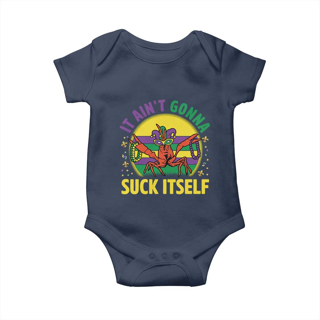 Mardi Gras Crawfish Baby Onesie It Ain't Gonna Suck Itself