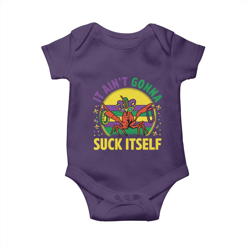 Mardi Gras Crawfish Baby Onesie It Ain't Gonna Suck Itself